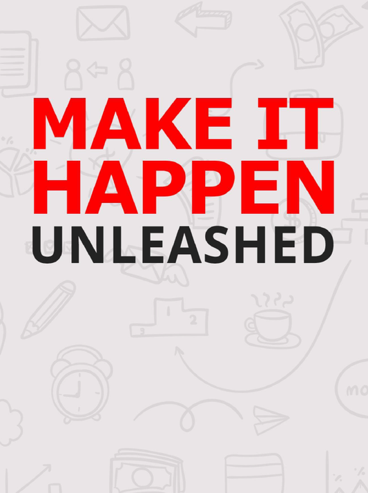 A Guide to Make it Happen!