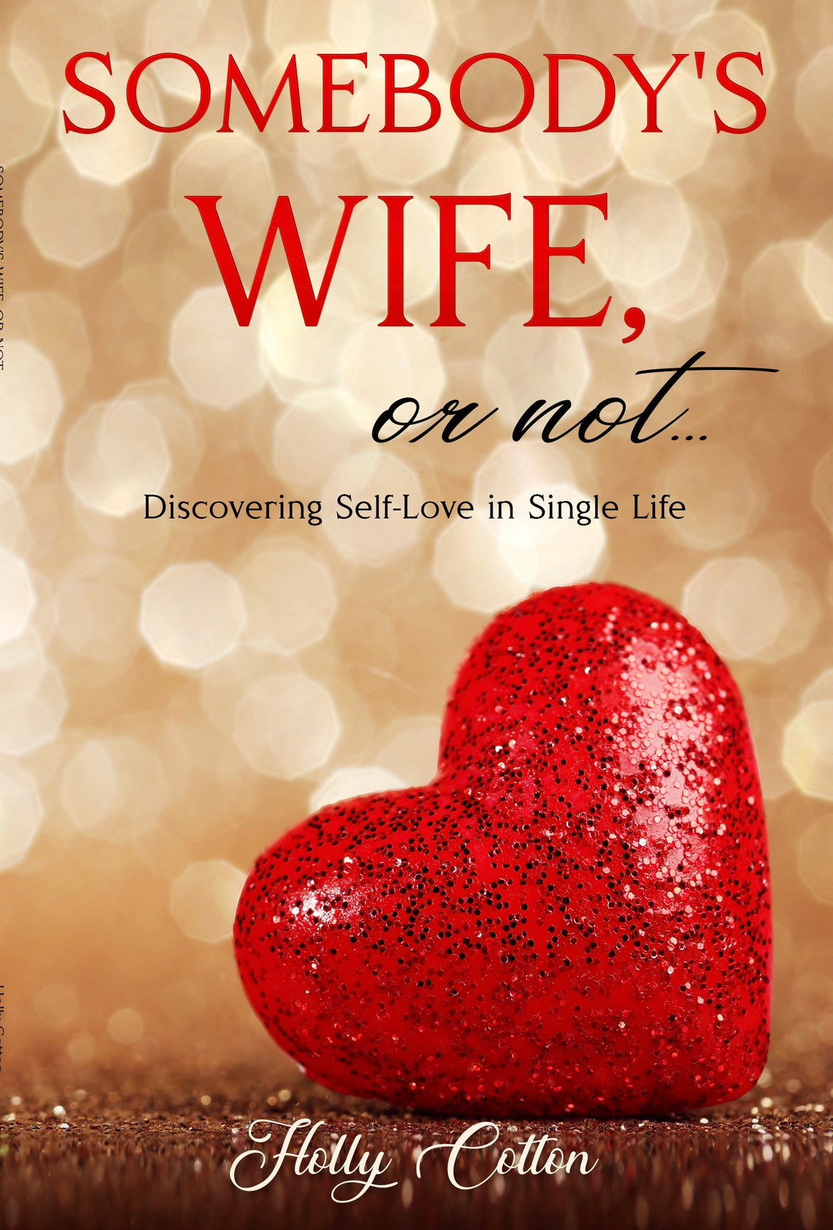 Book: Somebody’s Wife, or Not…   