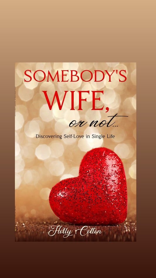 Book: Somebody’s Wife, or Not…   